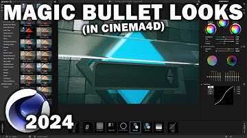 Cinema 4d 2024: Magic Bullet Looks (In C4d)