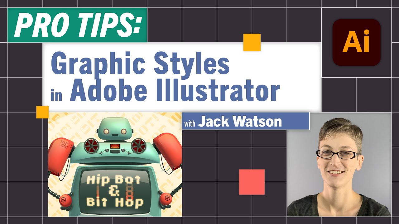 Pro-Tips: Graphic Styles in Adobe Illustrator with Jack Watson