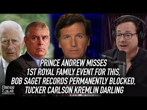 Prince Andrew Misses 1st Royal Family Event for This, Bob Saget Records Permanently Blocked, Tucker