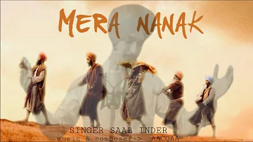 Mera Nanak ( official song ) || Saab inder || Aacqaa || Deepa bharta