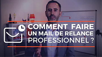 Comment rédiger un courrier de relance ?