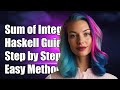 How to Calculate the Sum of Integers in Haskell: A Step-by-Step Guide