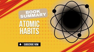 Atomic Habits Book Summary | Build Better Habits in 7 Minutes