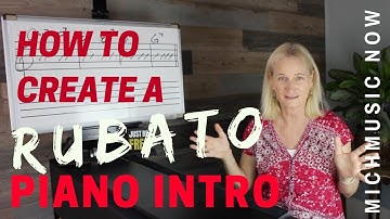 How To Create A Rubato Piano Intro | MichMusic Now