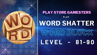 Word Shatter: Word Block | Word Game | Warm Word | Level 81 to 90 screenshot 4