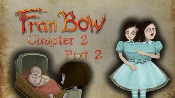 Fran Bow Chapter 2 Part 2 -  Walkthrough/Gameplay/Achievement Guide [No Commentary]