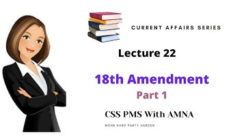 18th Amendment| Part 1 |Critical Analysis on 18th Amendment