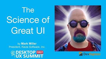 Science of Great UI with Mark Miller of DevExpress - Preview