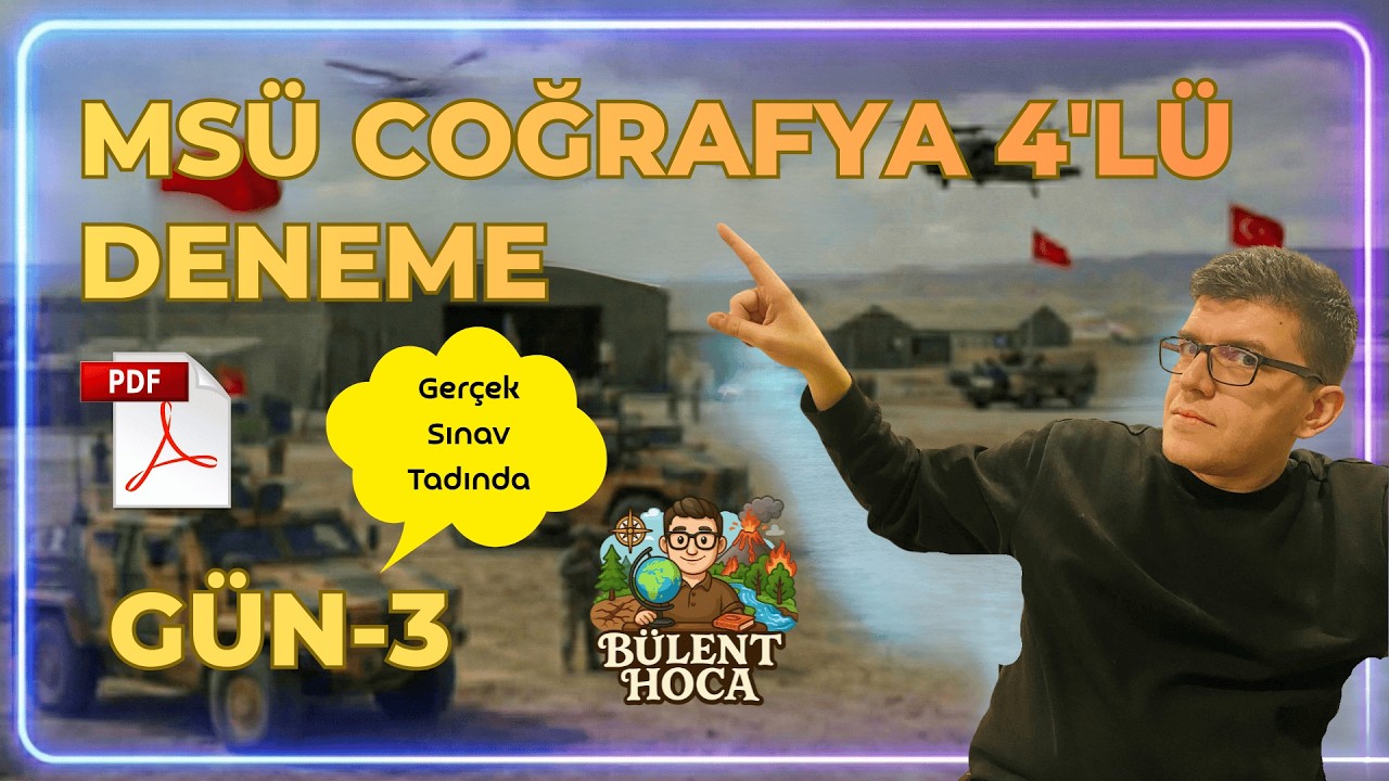 MSÜ Coğrafya 4'lü Deneme Sınavı - 3. Gün Deneme | Nokta Atışı Video Çözümler 🔥