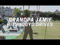 Grandpa Jamie Hits 400yd Drives