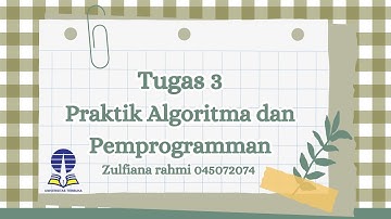 Tugas 3 Algoritma dan Pemrograman