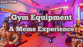 Gym Equipment - A Meme Experience