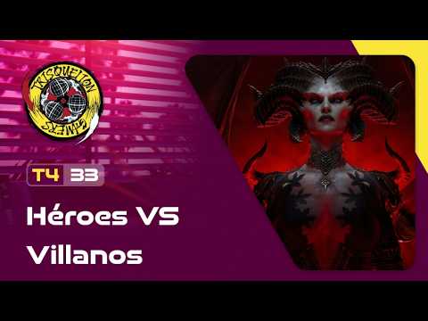 T4x33 Héroes VS Villanos