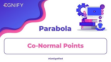 54.Co-Normal Points | Parabola | JEE Maths | Egnify