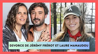 Divorce de Jérémy Frérot et Laure Manaudou : Révélation inattendue Laury Thilleman thumbnail