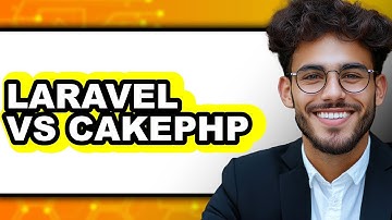 Laravel vs CakePHP - Which is Better?