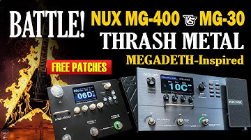 NUX MG-400 VS MG-30 THRASH METAL Megadeth-Inspired: Riffs and Lead - Battle