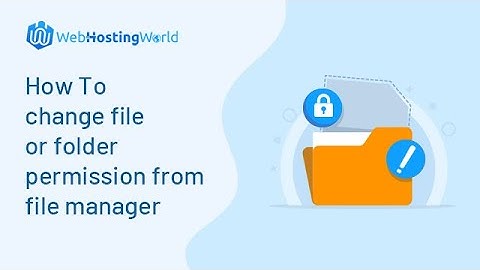 How to change file or folder permission from file manager
