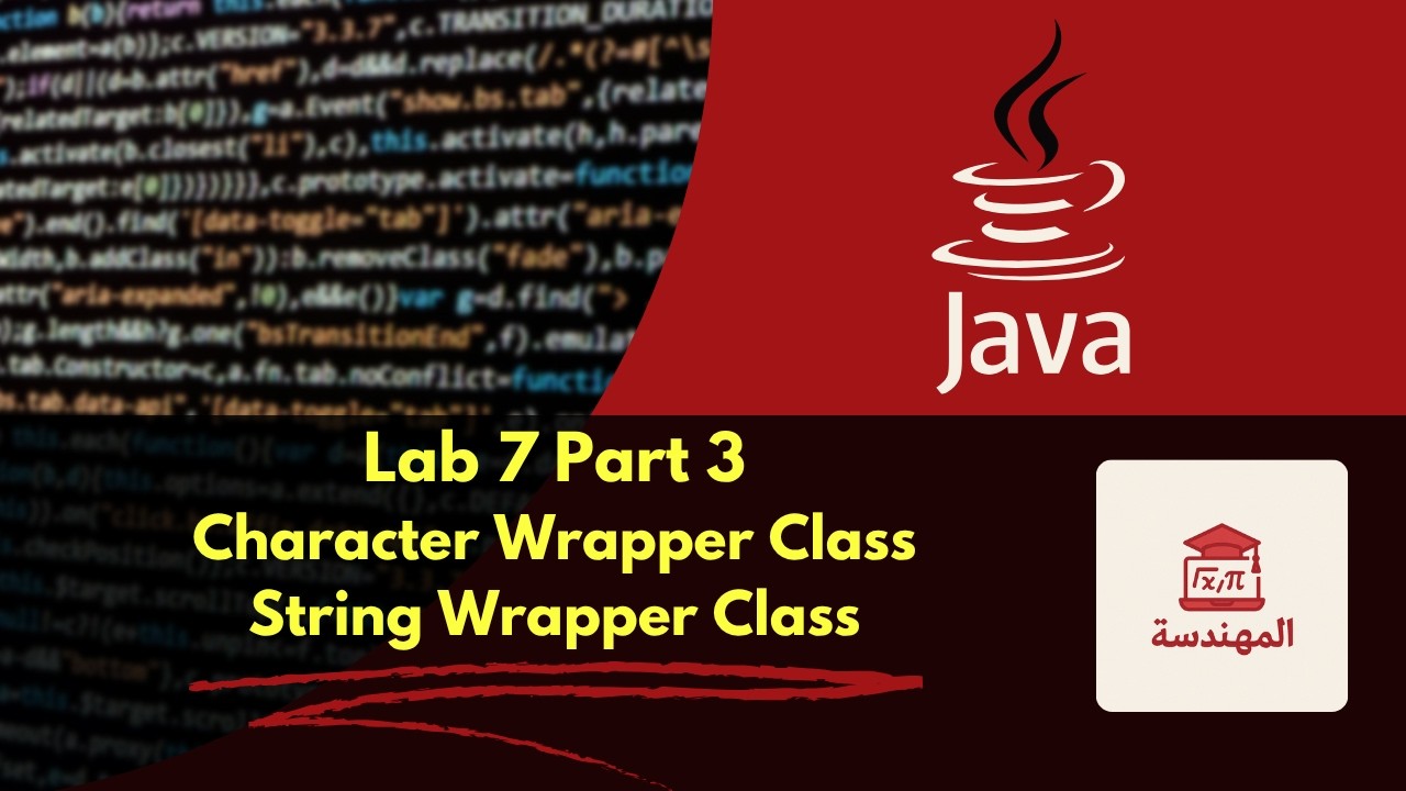 Lab 7 Part 3 : Character Wrapper Class & String Wrapper Class - YouTube
