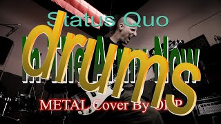 Status Quo - In The Army Now (METAL Drum Cover By OHP)