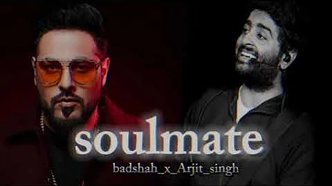 Soulmate ___badshah_x_arjit_singh( mashup) New trending songs #music #viral#love #song#arijitsingh #