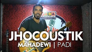 Download Lagu MAHADEWI | PADI - COVER BY. JHOCOUSTIK PALU MP3