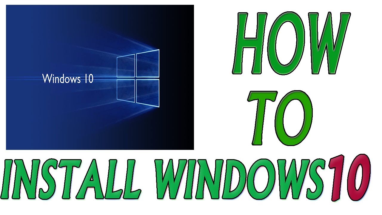 How to Install Windows 10 - YouTube