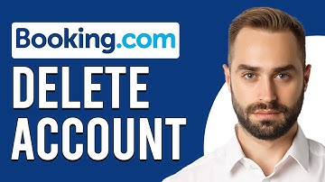 How To Delete Booking.Com Account (How Do I Delete Booking.com Account?)