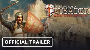 Stronghold Crusader: Definitive Edition - Official Reveal Trailer