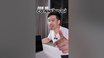 iOS 18 và 7 tính năng mới nhất! Cuối cùng thì Apple cũng làm mấy thứ này.