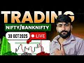 Index Option Live Trading | Nifty, Bank Nifty &amp; Sensex Live Market Analysis // 30th oct 2025