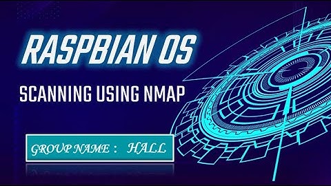 Raspbian OS NMAP Scanning