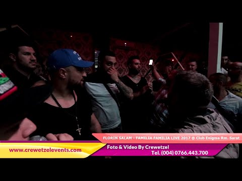 FLORIN SALAM - FAMILIA FAMILIA LIVE 2017 @ Club Enigma Rm. Sarat