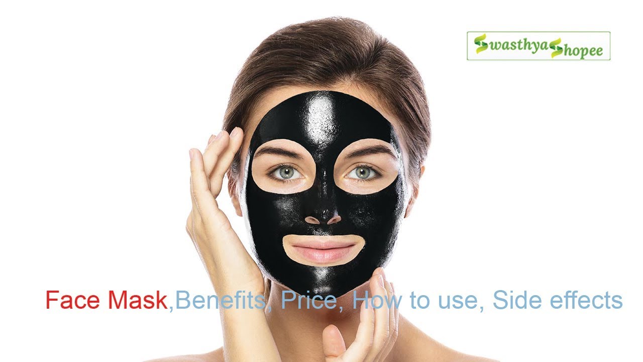 Face Mask,Benefits, Price, How to use, Side effects