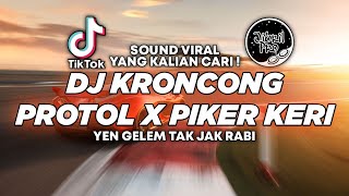 DJ KRONCONG PROTOL X PIKER KERI TIKTOK VIRAL DJ MASHUB FULL BASS ! [ Jibril Pro Version ]