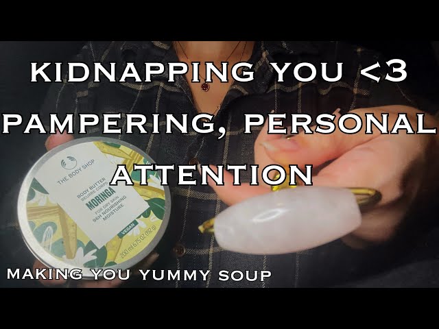 kidnapping you for personal attention 🫶 || lofi asmr