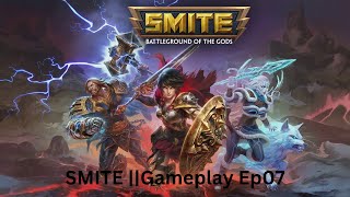 SMITE - Gameplay Part 7 PLEASE SUBSCRIBE