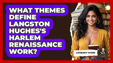 What Themes Define Langston Hughes