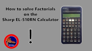 How to do Factorials on the Sharp EL-510RN Calculator