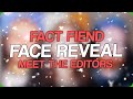 The Fact Fiend Christmas FACE REVEAL (What My Editors Are Working On)