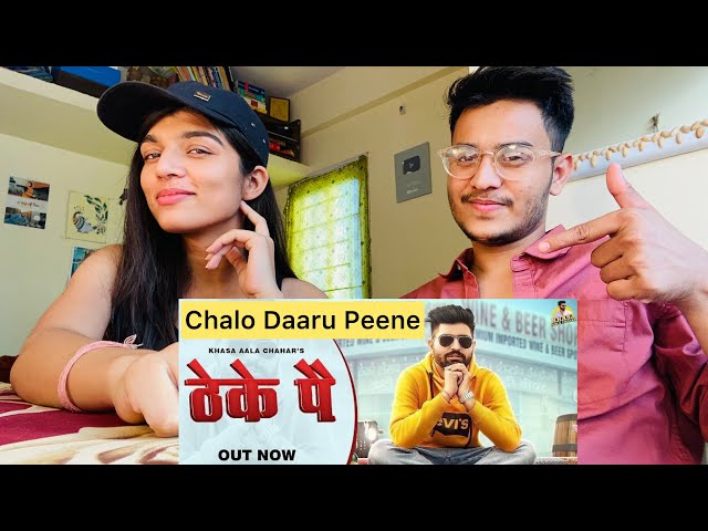 Theke Pe Khasa Aala Chahar New Haryanvi Songs Reaction Video | We React India class=