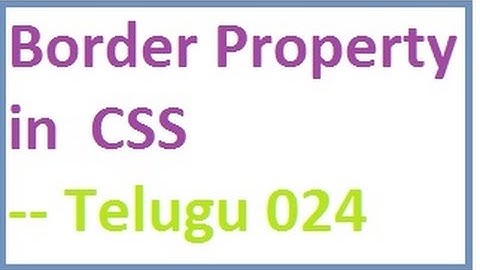 Border Property in CSS  --  Telugu 24-vlr training
