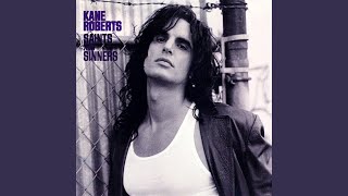 Video thumbnail of "Kane Roberts - Does Anybody Really Fall in Love Anymore"