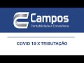 Covid-19 x Tributação