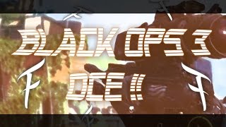 Black ops 3 OCE!  -Sick Edit? #6