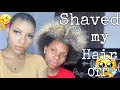 I SHAVED ALL MY HAIR OFF - BIG CHOP/ HAIR GROWTH JOURNEY BEGINS
