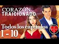 Corazn traicionado todos los captulos 01  10  telenovelas gratis