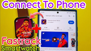 fastrack smart watch ko mobile phone se kaise connect Kare | fastrack watch connect with Phone