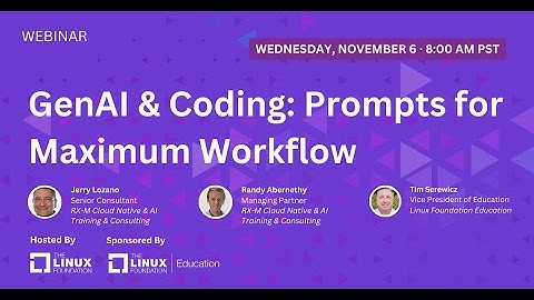 LF Live Webinar: GenAI & Coding: Prompts for Maximum Workflow
