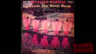 Izintombi Zesi Manje Manje - Ho Buoa Morena (Full Album | Sotho/Zulu Vocal Jive)